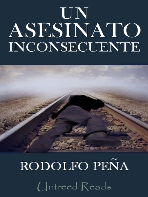 Title details for Un Asesinato Inconsecuente by Rodolfo Pena - Available